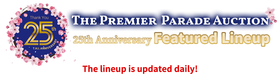 The Premier Parade Auction 25th Anniversary Featured Lineup